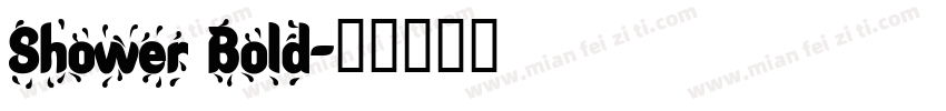 Shower Bold字体转换